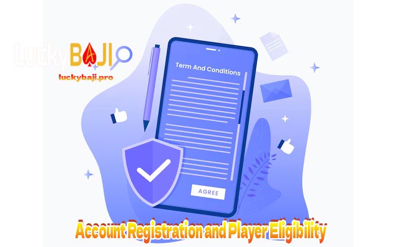 Account Registration and Player Eligibility