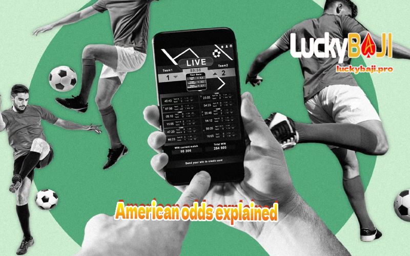 American odds explained