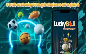 Best Sports Betting Strategy for Beginners in Bangladesh