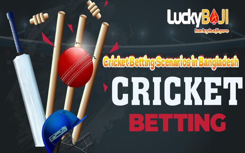 Cricket Betting Scenarios in Bangladesh