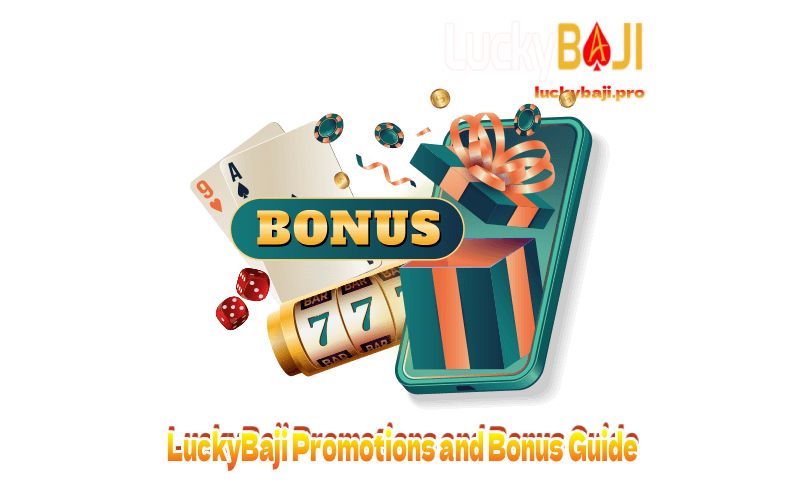 LuckyBaji Promotions and Bonus Guide