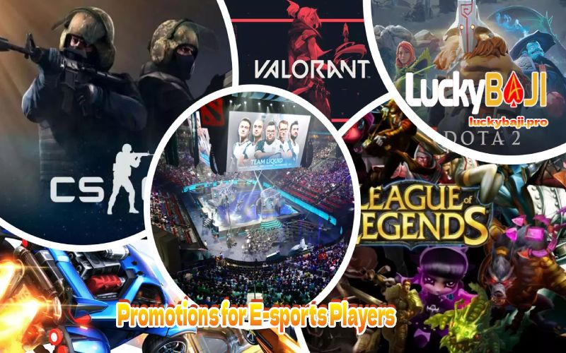 Promotions for E-sports Players